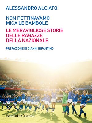 cover image of Non pettinavamo mica le bambole